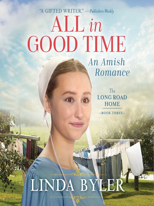 Title details for All in Good Time by Linda Byler - Available
